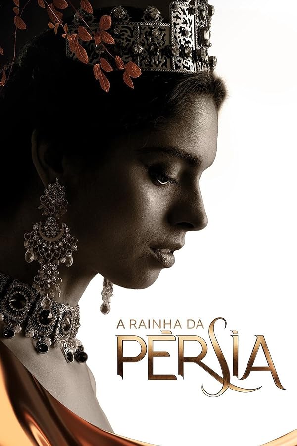 Rainha da Pérsia - ملکه پارس 2024