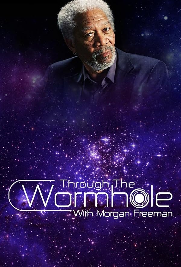 Through the Wormhole - درون کرم چاله 2010
