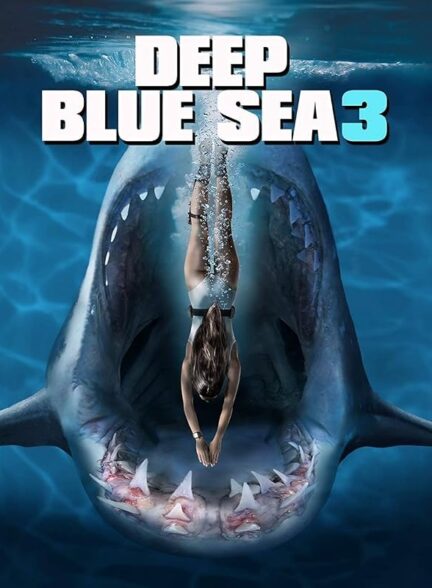 دانلود فیلم دریای عمیق آبی | Deep Blue Sea 3 2020