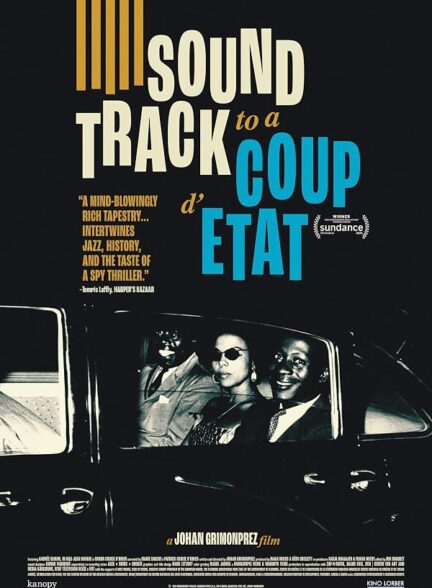 دانلود فیلم موسیقی متن یک کودتا 2024  Soundtrack to a Coup d’Etat