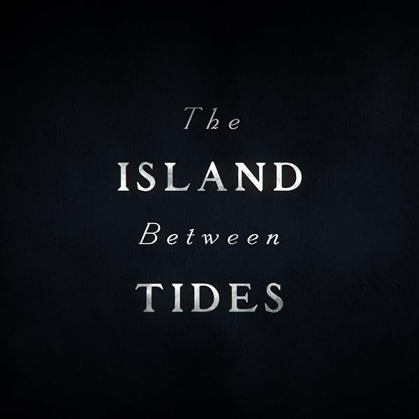 The Island Between Tides - دختر گمشده 2024