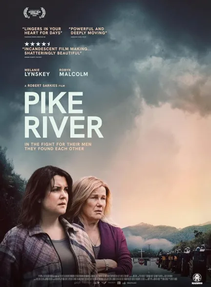 دانلود فیلم رودخانه پایک 2025  Pike River