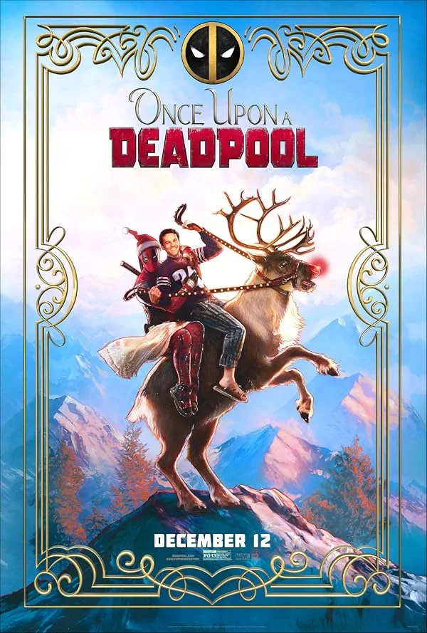 Once Upon a Deadpool - روزی روزگاری ددپول 2018