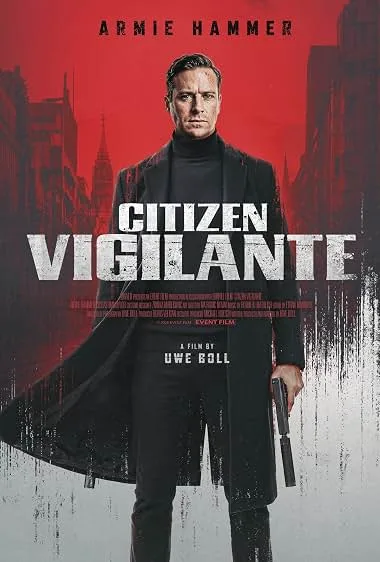 Citizen Vigilante - عدالت‌ خواه خودسر