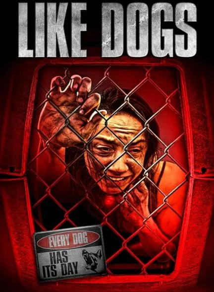 فیلم 2025 مثل سگ ها