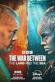 سریال The War Between the Land and the Sea