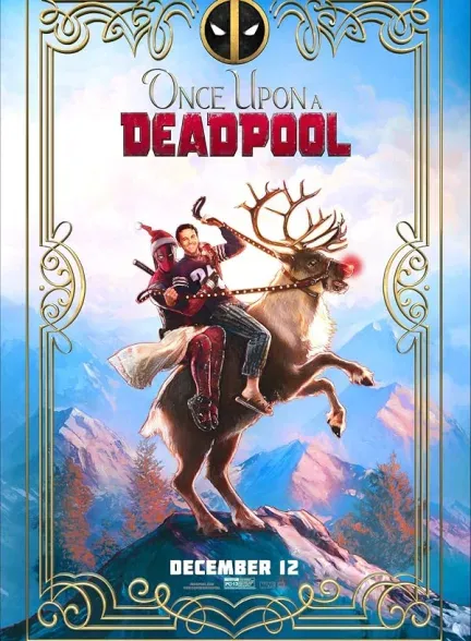 فیلم روزی روزگاری ددپول 2018