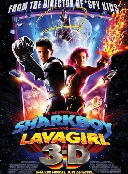 فیلم The Adventures of Sharkboy and Lavagirl 3-D