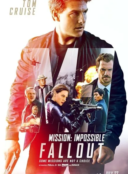فیلم ماموریت : غیر ممکن – فال اوت – 2018