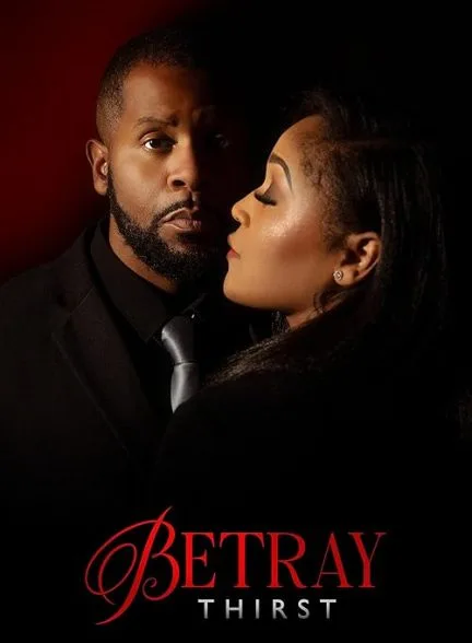 فیلم Betray: Thirst
