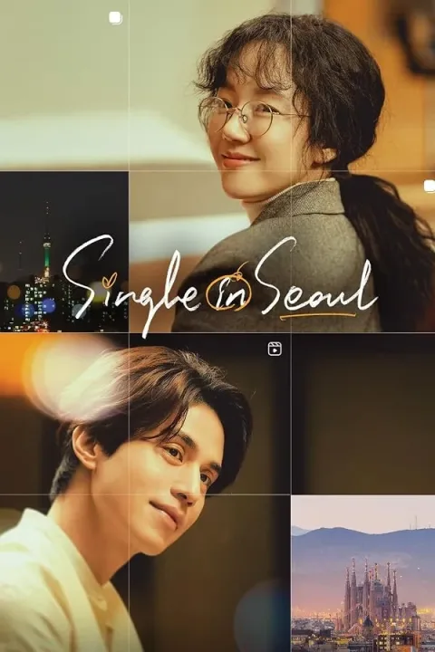 دانلود فیلم  سینگل در سئول 2023 Single in Seoul