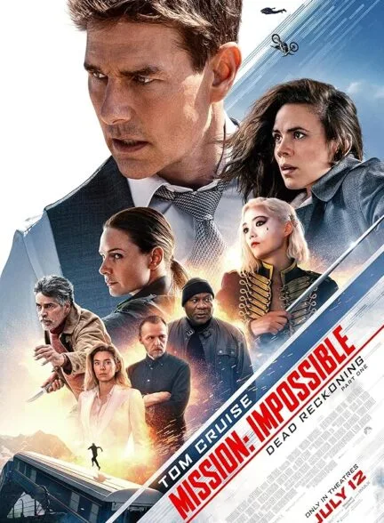 فیلم Mission: Impossible - Dead Reckoning Part One