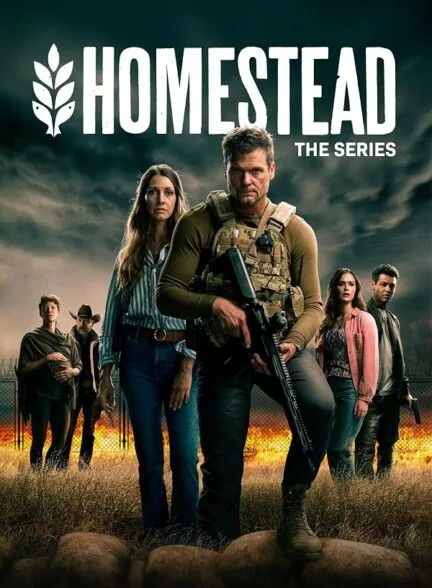 سریال Homestead: The Series