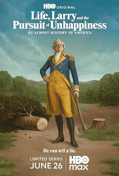 سریال Life, Larry and the Pursuit of Unhappiness: an Almost History of America