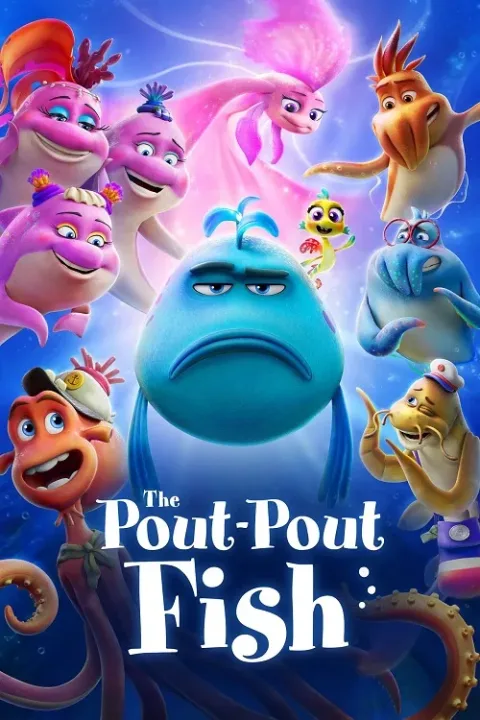The Pout-Pout Fish - ماهی اخمو